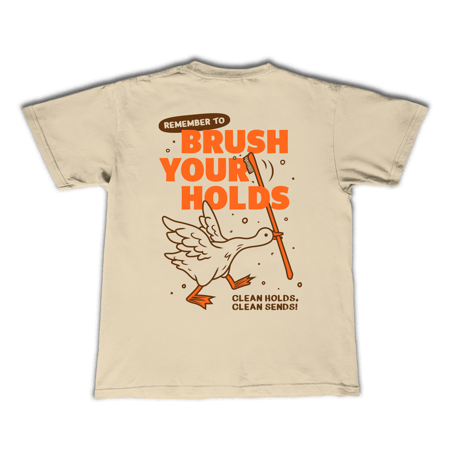 Brush Your Holds Shirt - Duck