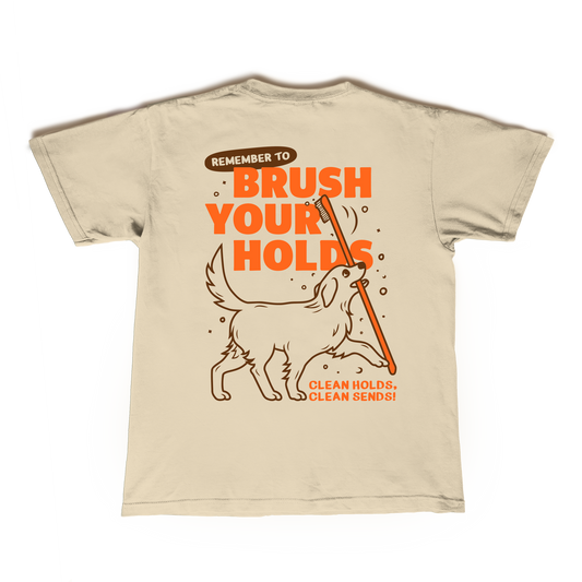 Brush Your Holds Shirt - Dog